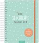 Deine Geschichte beginnt hier, Buch