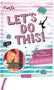 Mavie Noelle: Let's do this! Mein Mitmachbuch für mehr Girl Power, Div.