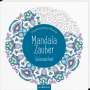 Mandala-Zauber - Gelassenheit, Buch