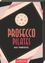 Prosecco-Pilates, Diverse, Diverse