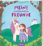 "MEINE KINDERGARTEN FREUNDE" in bunten Buchstaben. Illustration: Kind mit Krone streichelt Einhorn, Schloss im Hintergrund., Buch