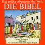 Das größte Abenteuer der Welt: Die Bibel / Neues Testament 7, CD