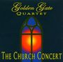 Golden Gate Quartet    (Golden Gate Jubilee Quartet): The Church Concert, CD