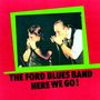 Ford Blues Band: Here We Go, CD