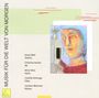 : Musik für die Welt von Morgen, CD