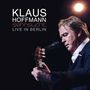 Klaus Hoffmann: Sehnsucht - Live in Berlin, 2 CDs