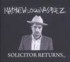 Matthew Logan Vasquez: Solicitor Returns (180g) (Limited Edition) (White Vinyl), 2 LPs