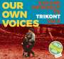 Our Own Voices Vol.6, 3 CDs