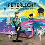 PeterLicht: Wenn wir alle anders sind, LP