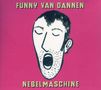 Nebelmaschine, CD, CD