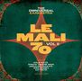 "The Omniversal Earkestra, Le Mali 70 Vol II, featuring Salif Keïta, Cheick Tidiane Seck, Abdoulaye Diabaté, Issa Bamba, Aly Keïta. Grafik mit grünem Hintergrund und rotem Sternmotiv.", CD