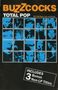 „BUZZCOCKS TOTAL POP 1977-80: Rare, Live and Great. Includes 3 Bonus Non-LP Titles.“ Oben sind blaue Fotocollagen., MC