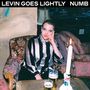 Levin Goes Lightly: Numb, LP