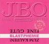 J.B.O.     (James Blast Orchester): Eine gute Blastphemie zum Kaufen, CD