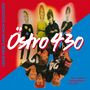 Östro 430: Keine Krise kann mich schocken - Die kompletten Studioaufnahmen 1981-1983, LP,LP