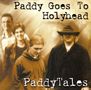 Paddy Goes To Holyhead: PaddyTales, CD