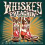 Whiskey Preachin' Vol. 1 (Limited Edition) (Colored Vinyl), LP