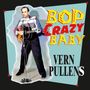 "BOP CRAZY BABY, VERN PULLENS" in auffälliger Schrift. Ein Mann spielt Gitarre vor einem Mikrofon. Vintage-Stil., CD