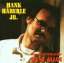 Hank Häberle Jr.: Irgendwie isch jeder ganz alloi, CD