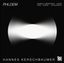 Hannes Kerschbaumer: Kammermusik für Akkordeon & Harfe "Phloem", CD