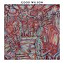 Good Wilson: Good Wilson, LP