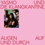 "YASMO UND DIE KLANGKANTINE AUGEN AUF UND DURCH" in roter Schrift auf rosa Hintergrund, mit unscharfem Foto einer Gruppe.