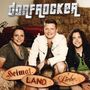 Dorfrocker: Heimat.Land.Liebe., CD