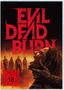 Text: "EVIL DEAD BURN", "FSK ab 18", "Vorläufiges Cover". Eine schreiende Person wird von einer schwarzen Hand gehalten. Im Hintergrund sind fünf Gestalten vor Flammen., DVD