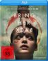Bring Her Back (Blu-ray), Blu-ray Disc