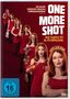 „ONE MORE SHOT“ und „Der Tequila ist 'ne Zeitmaschine“. Frauen in roten Kleider, eine hält Tequila und Würfel., DVD