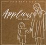 Julia Maria Klein: Applaus Für Mama, CD,CD