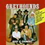 The Greyhounds: Keep It Country, CD