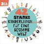 42 starke Kinderlieder für eine bessere Welt, 2 CDs