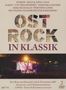 Ostrock in Klassik - Live 8.09.2007, 2 DVDs
