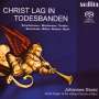 Johannes Strobl - Christ lag in Todesbanden, Super Audio CD