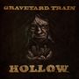 Graveyard Train: Hollow, CD