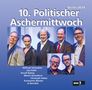10. Politischer Aschermittwoch: Berlin 2014, 2 CDs