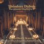 Theodore Dubois (1837-1924): Das Orgelwerk II, CD