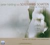 Härtling,Peter:Schumanns Schatten, 2 CDs