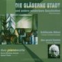 Duo PianoWorte - Die gläserne Stadt und andere sonderbare Geschichten, CD, CD