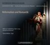Thomas Wilhelm - Reformation und Romantik, CD