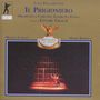 Luigi Dallapiccola (1904-1975): Il Prigioniero, 2 CDs