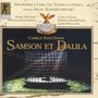 Camille Saint-Saens (1835-1921): Samson & Dalila, 2 CDs