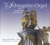 Markus Eichenlaub - Die Schiegnitz-Orgel der Annakirchen zu Limburg, CD
