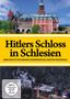 Hans-Dieter Rutsch: Hitlers Schloss in Schlesien - Eines der letzten großen Geheimnisse des zweiten Weltkriegs, DVD