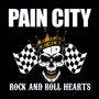 Pain City: Rock And Roll Hearts, CD