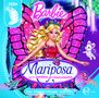 Barbie: Mariposa und ihre Freundinnen, die Schmetterlingsfeen, CD