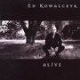 Ed Kowalczyk (ex-Live): Alive, CD