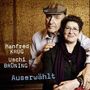 Manfred Krug & Uschi Brüning: Auserwählt (180g), 2 LPs