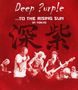 Deep Purple: To The Rising Sun (In Tokyo 2014), BR